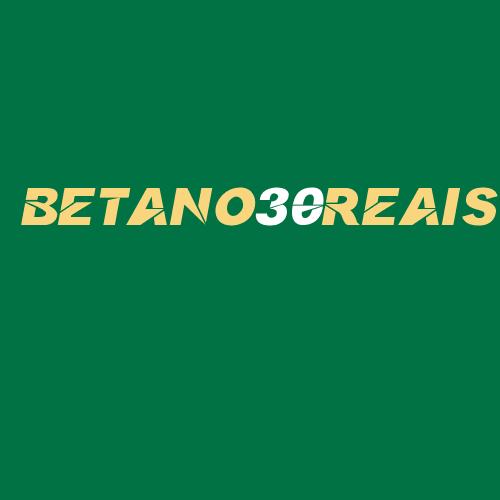 Logo da BETANO30REAIS